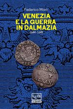 Venezia e la guerra in Dalmazia (1644-1649)