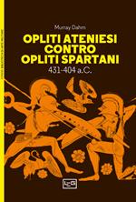 Opliti ateniesi contro opliti spartani