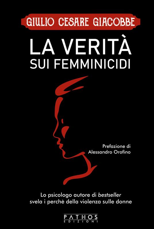 La verità sui femminicidi - Giulio Cesare Giacobbe - copertina
