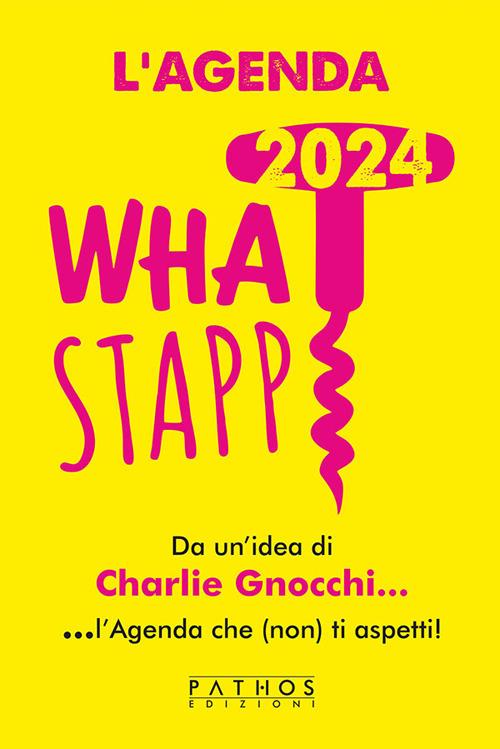 L'agenda what stapp 2024 - Charlie Gnocchi - copertina