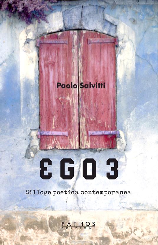 Ego 3. Silloge poetica contemporanea - Paolo Salvitti - copertina