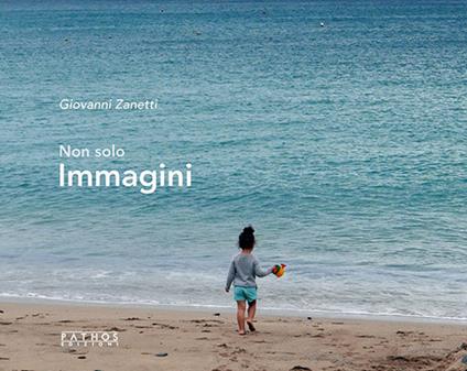 Non solo immagini - Giovanni Zanetti - copertina