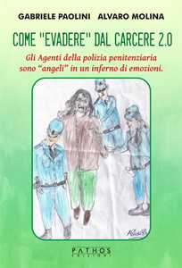 Come «evadere» dal carcere 2.0