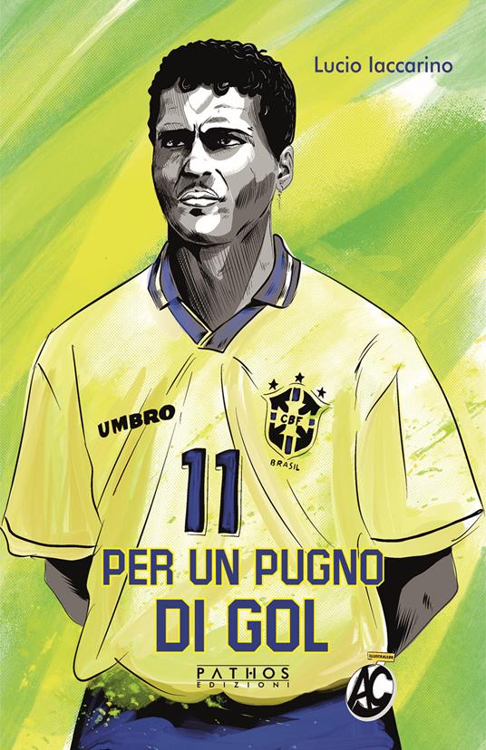 Per un pugno di gol - Lucio Iaccarino - copertina