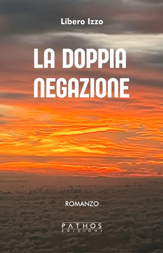La doppia negazione - Libero Izzo - copertina