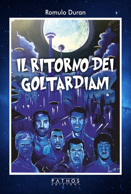 Il ritorno dei Goltardiani - Romulo Duran - copertina