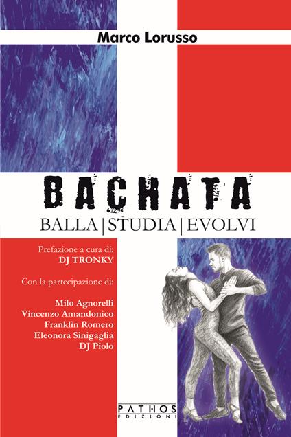 Bachata. Balla, studia, evolvi - Marco Lorusso - copertina