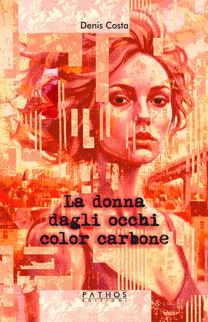 La donna dagli occhi color carbone - Denis Costa - copertina