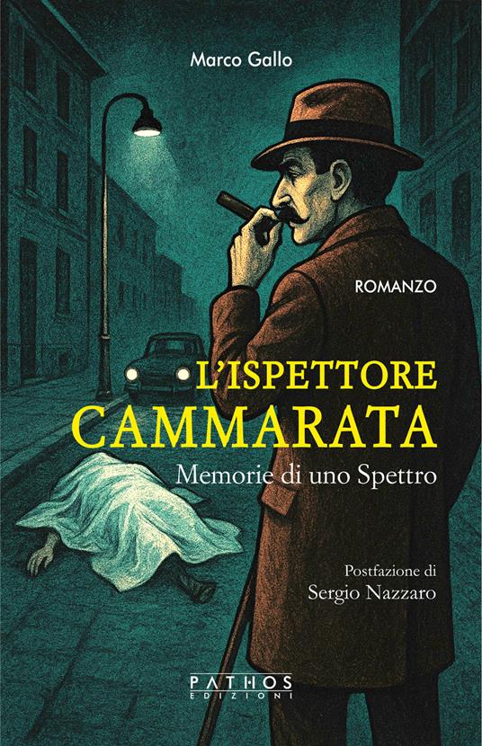 L'ispettore Cammarata. Memorie di uno spettro - Marco Gallo - copertina