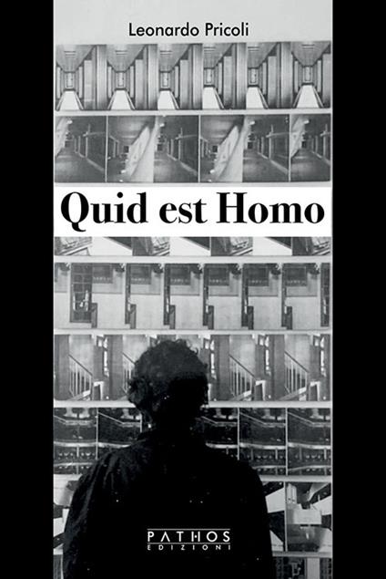 Quid est homo - Leonardo Pricoli - copertina