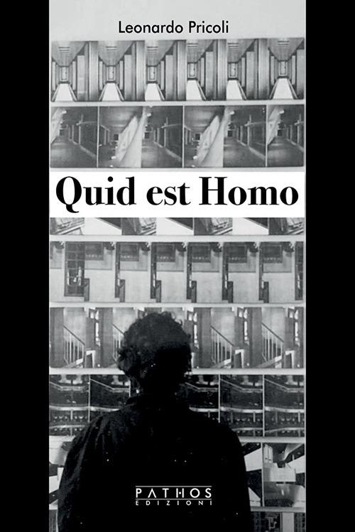 Quid est homo - Leonardo Pricoli - copertina