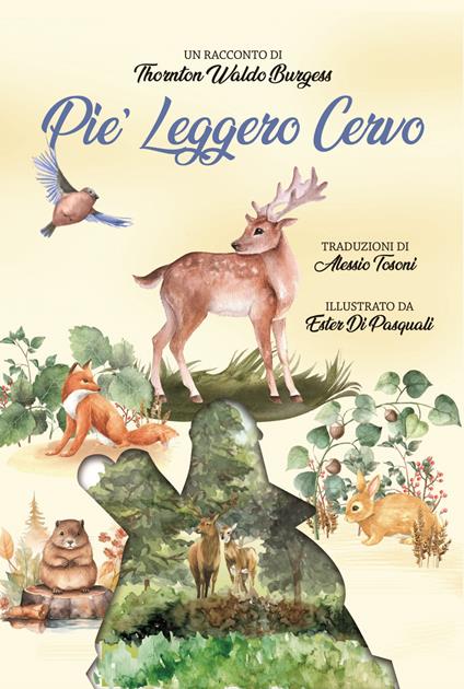Pie' leggero Cervo - Thornton W. Burgess - copertina