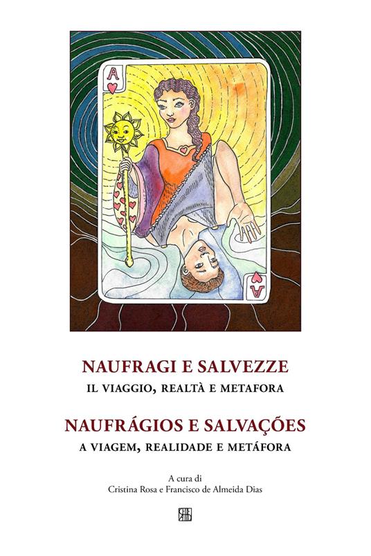 Naufragi e salvezze. Il viaggio, realtà e metafora - copertina