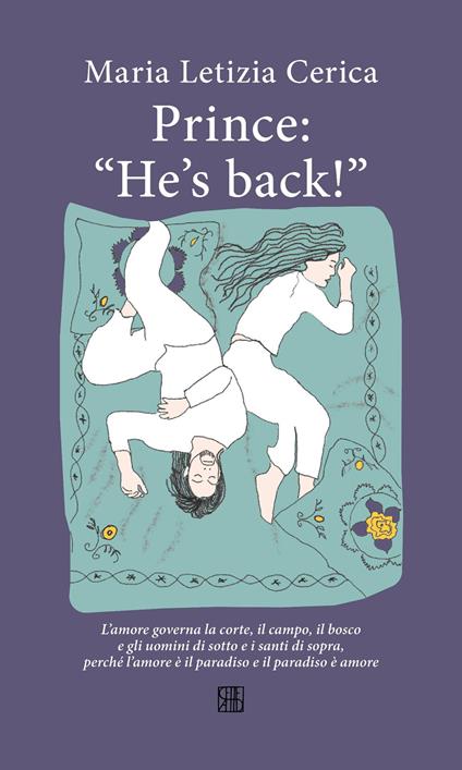 Prince: «He’s back!» - Maria Letizia Cerica - copertina