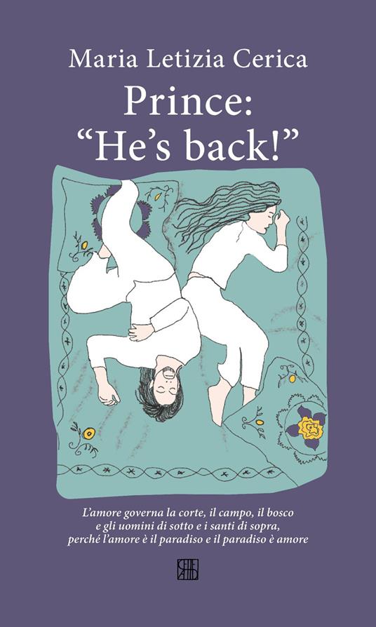 Prince: «He’s back!» - Maria Letizia Cerica - copertina