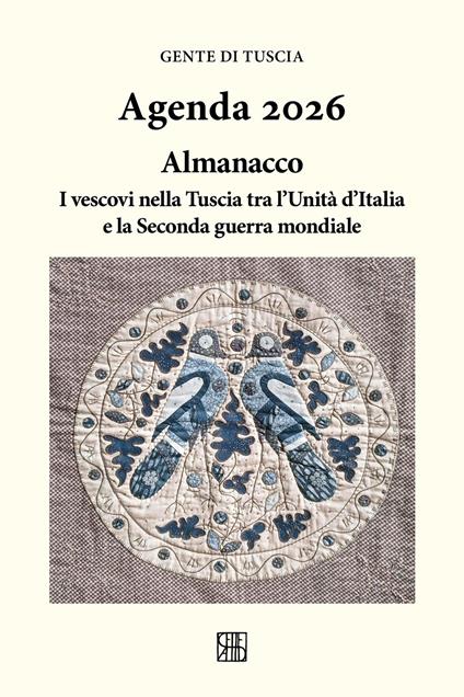 Gente di Tuscia. Agenda 2026. Almanacco; i vescovi nella Tuscia tra l'Unità d'Italia e la Seconda guerra mondiale - copertina