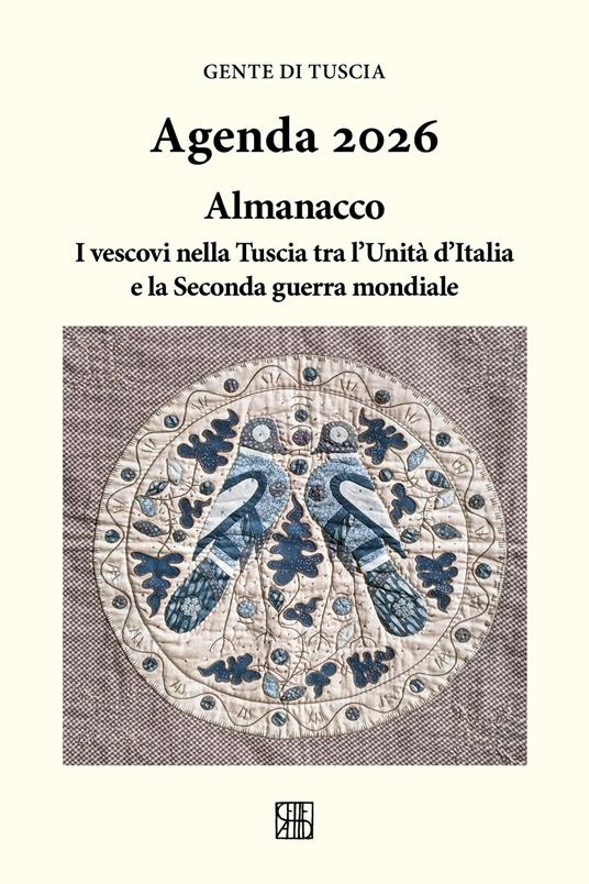 Gente di Tuscia. Agenda 2026. Almanacco; i vescovi nella Tuscia tra l'Unità d'Italia e la Seconda guerra mondiale - copertina