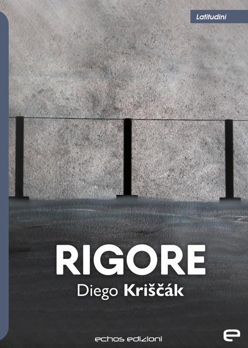 Rigore - Diego Kriscak - copertina