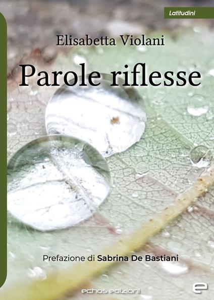 Parole riflesse - Elisabetta Violani - copertina