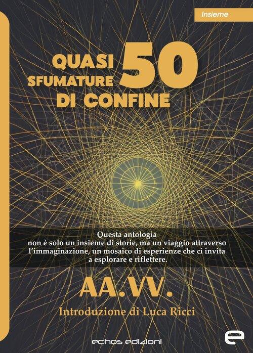 Quasi 50 sfumature di confine - copertina