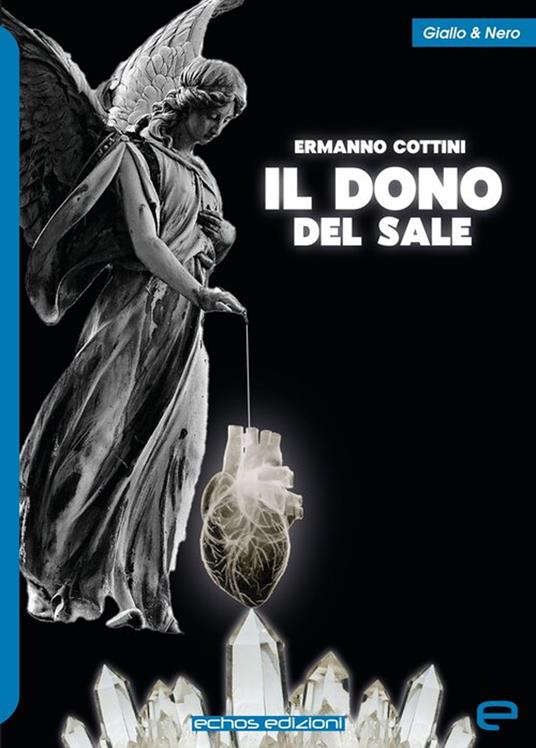 Il dono del sale - Ermanno Cottini - copertina