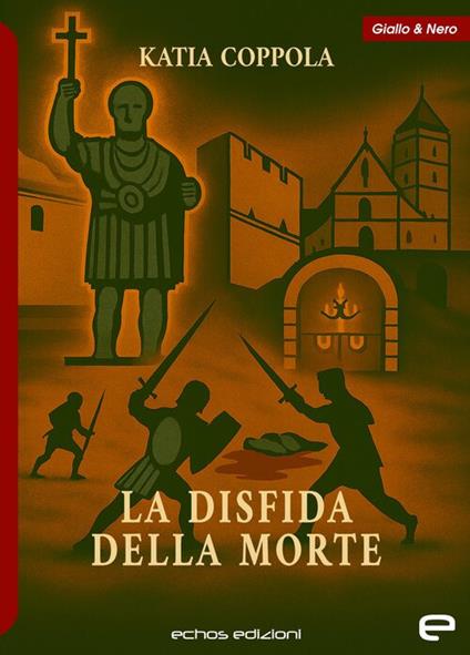 La disfida della morte - Katia Coppola - copertina