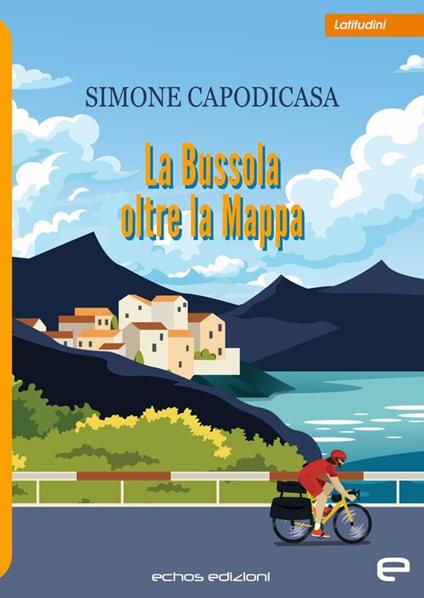 La bussola oltre la mappa - Simone Capodicasa - copertina