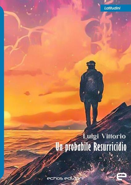 Un probabile resurricidio - Luigi Vittorio - copertina