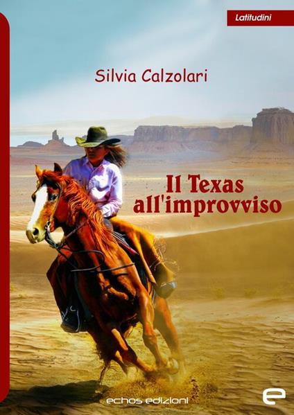Il Texas all'improvviso - Silvia Calzolari - copertina