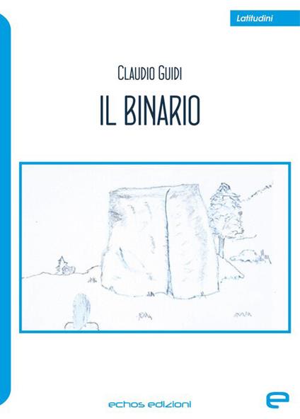 Il binario - Claudio Guidi - copertina