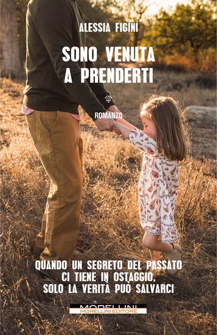 Sono venuta a prenderti - Alessia Figini - ebook