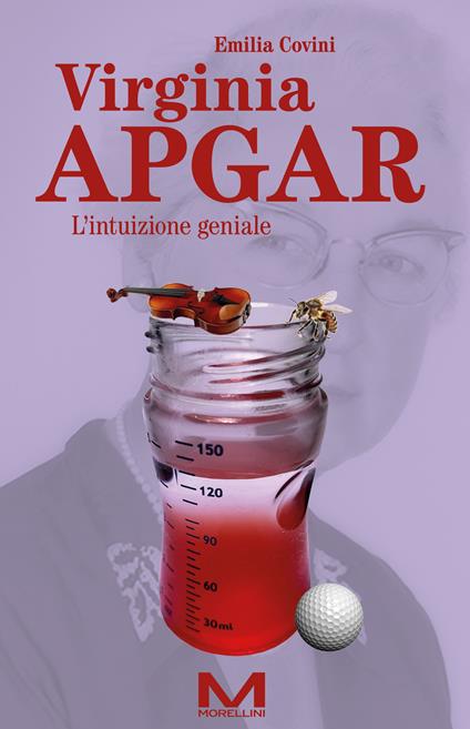 Virginia Apgar. L'intuizione geniale - Emilia Covini - copertina