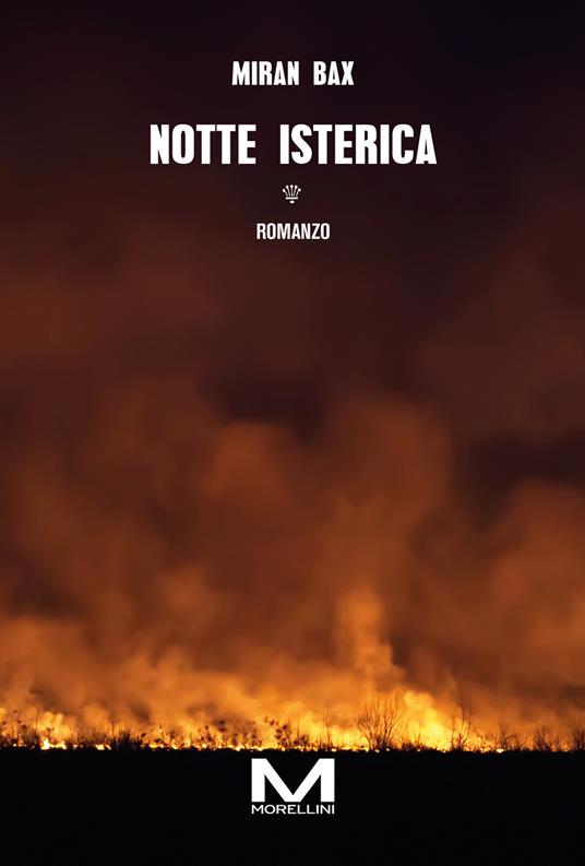 Notte isterica - Miran Bax - ebook