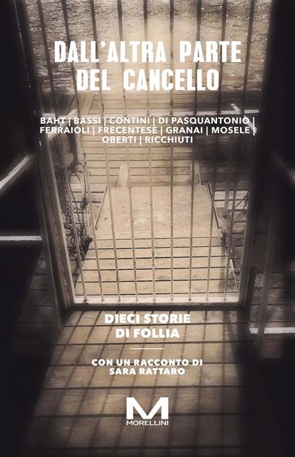 Dall'altra parte del cancello. Dieci storie di follia - copertina