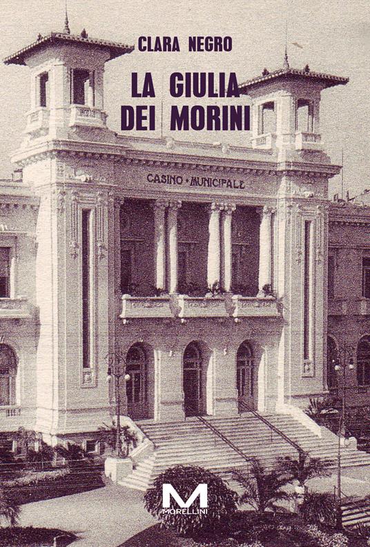 La Giulia dei Morini - Clara Negro - copertina