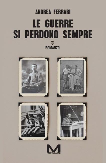Le guerre si perdono sempre - Andrea Ferrari - copertina