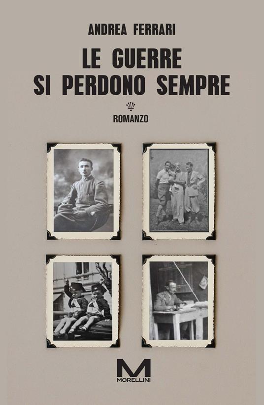 Le guerre si perdono sempre - Andrea Ferrari - copertina