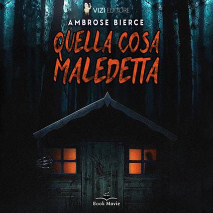 Quella cosa maledetta