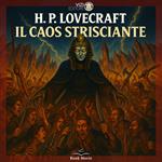 Il caos strisciante