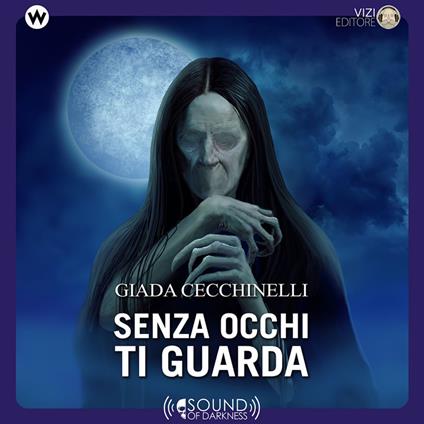 Senza occhi ti guarda