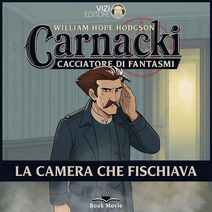 Carnacki – La camera che fischiava