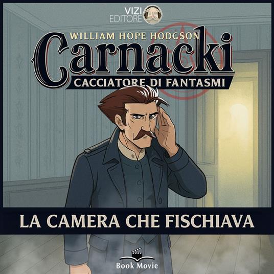 Carnacki – La camera che fischiava