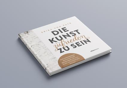 Die kunst zufrieden zu sein - Erika von Payr - copertina