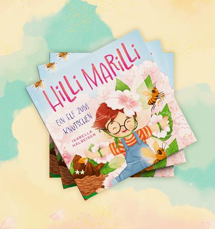 Hilli Marilli. Ein Elf zum Knutschen - Isabella Halbeisen - copertina