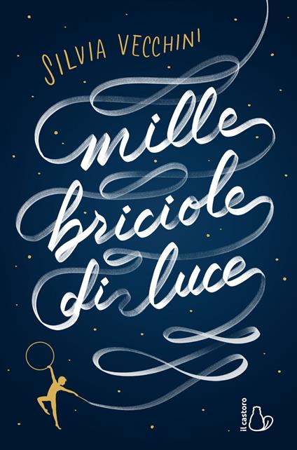 Mille briciole di luce - Silvia Vecchini - ebook
