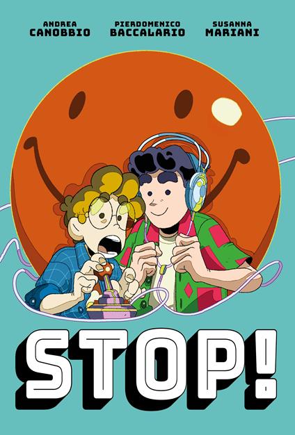 Stop! - Pierdomenico Baccalario,Andrea Canobbio - copertina