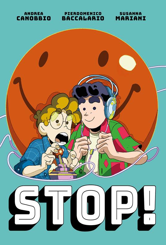 Stop! - Pierdomenico Baccalario,Andrea Canobbio - copertina