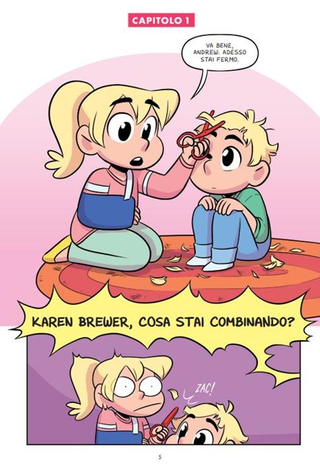 Una brutta giornata per Karen. La sorellina della babysitter. Vol. 3 - Katy Farina - 2