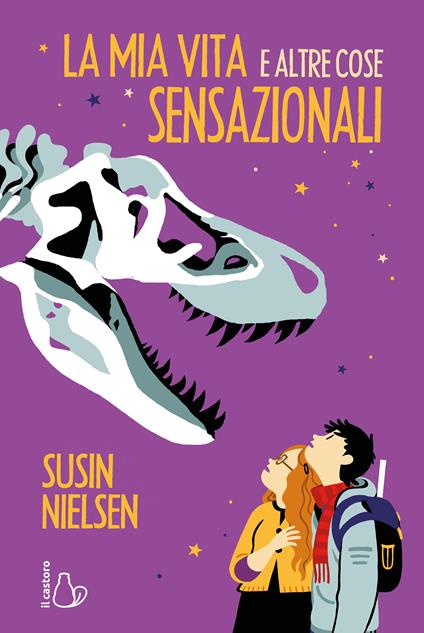 La mia vita e altre cose sensazionali - Susin Nielsen - copertina