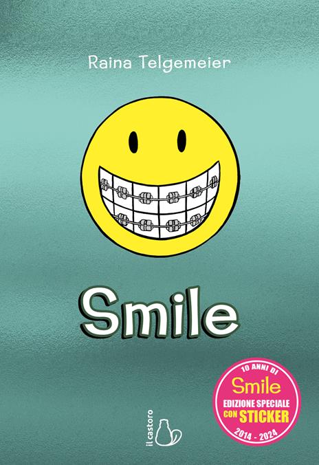Smile. Edizione speciale 10 anni con sticker. Con Adesivi - Raina Telgemeier - copertina